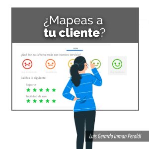 mapeas a tu cliente